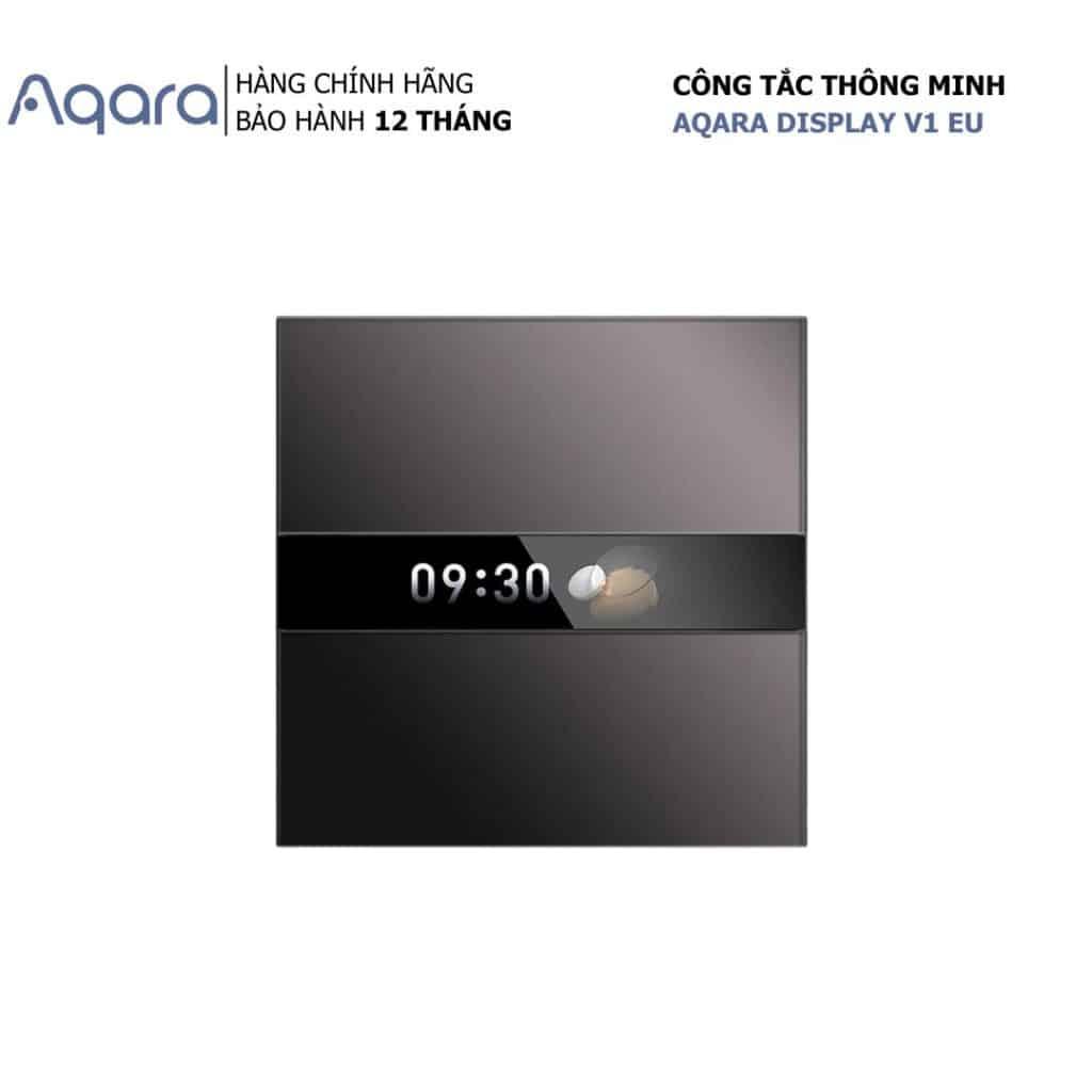 Công Tắc Thông Minh Aqara Display Switch V1 EU 