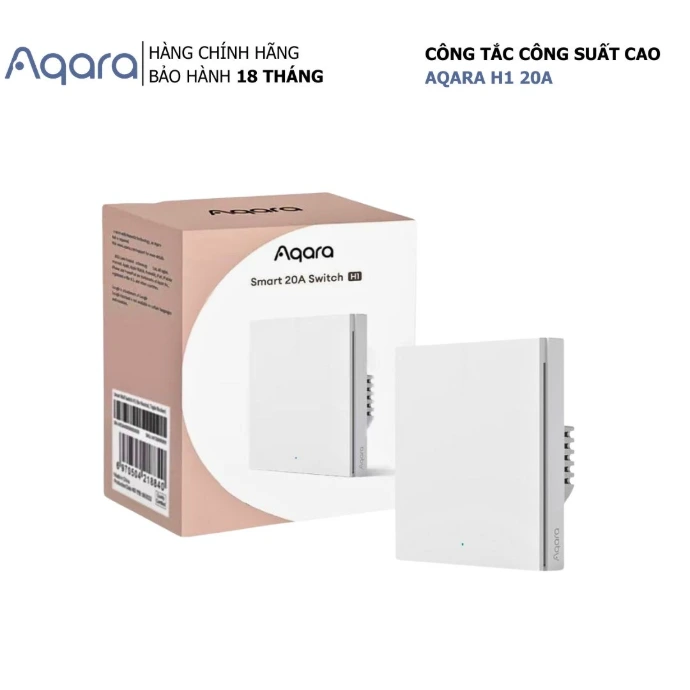 Công tắc Aqara H1 20A Zigbee 3.0 công suất cao