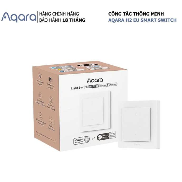 Công tắc Aqara H2 EU Matter & Thread Quốc Tế